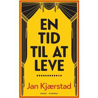 Jan Kjærstad - En tid til at leve
