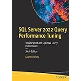 SQL Server 2022 Query Performance Tuning (4, 2022) | Grant Fritchey