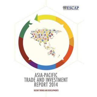 Asia-Pacific Trade and Investment Report 2014
