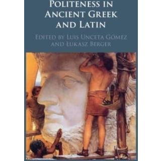 Politeness in Ancient Greek and Latin