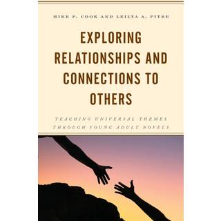 Exploring Relationships and Connections to Others