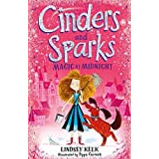 Cinders and Sparks: Magic at Midnight