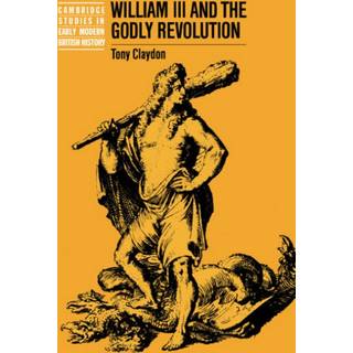 William III and the Godly Revolution
