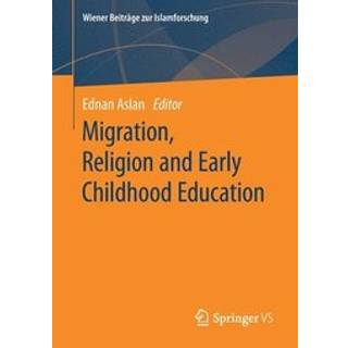 Migration, Religion and Early Childhood Education