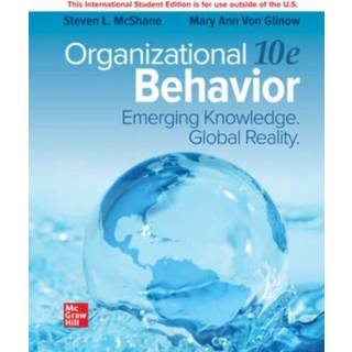 Organizational Behavior: Emerging Knowledge. Global Reality ISE