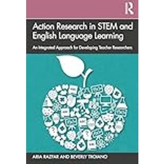 Action Research in STEM and English Language Learning