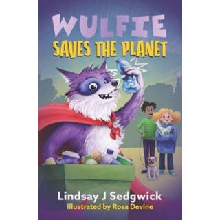 Wulfie: Wulfie Saves the Planet