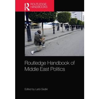 Routledge Handbook of Middle East Politics
