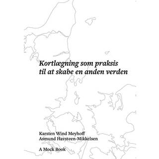 Kortlægning som praksis til at skabe en anden verden