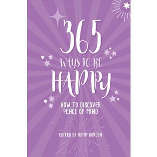 365 Ways to Be Happy
