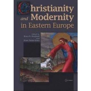 Christianity and Modernity in Eastern Europe