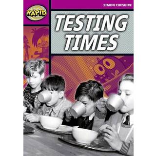 Rapid Reading: Testing Times (Stage 3, Level 3A)