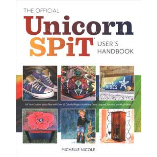 The Official Unicorn Spit Guide