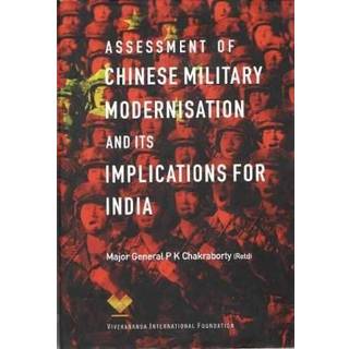 Assessment of Chinese Military Modernisation and Its Implications for India