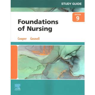 Study Guide for Foundations of Nursing