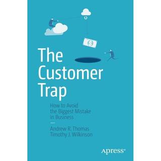 The Customer Trap