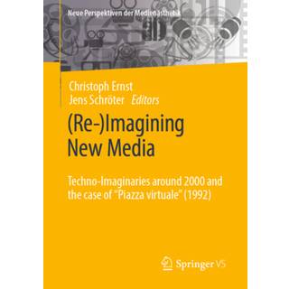 (Re-)Imagining New Media
