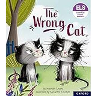 Essential Letters and Sounds: Essential Phonic Readers: Oxford Reading Level 6: The Wrong Cat
