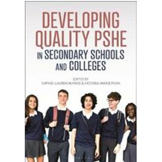 Developing Quality PSHE in Secondary Schools and Colleges
