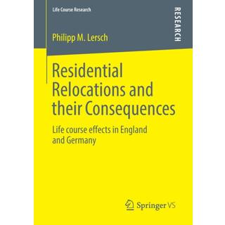 Residential Relocations and their Consequences