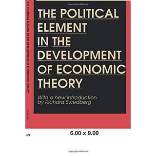 The Political Element in the Development of Economic Theory