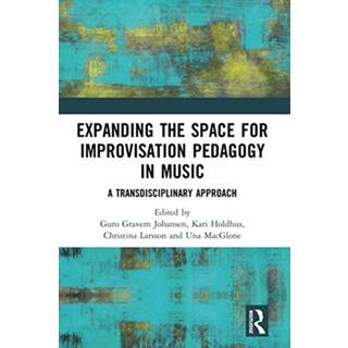 Expanding the Space for Improvisation Pedagogy in Music