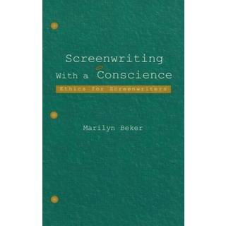 Screenwriting With a Conscience