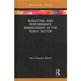 Budgeting and Performance Management in the Public Sector