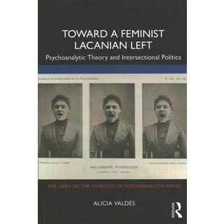 Toward a Feminist Lacanian Left