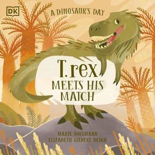 A Dinosaur’s Day: T. rex Meets His Match