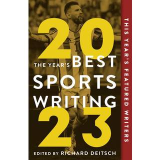 The Year's Best Sports Writing 2023