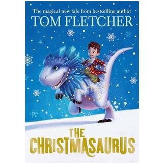 Tom Fletcher - The Christmasaurus (English) - Skønlitteratur & Fiktion - paperback