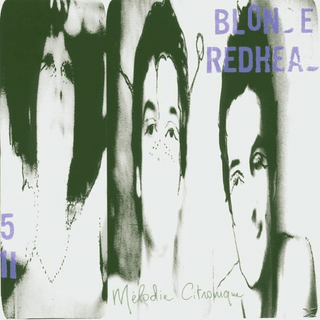 Blonde Redhead - Melodie Citronique (mini-Album)