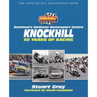 Knockhill: 50 Years of Racing
