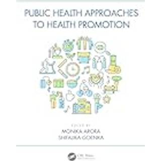 Public Health Approaches to Health Promotion