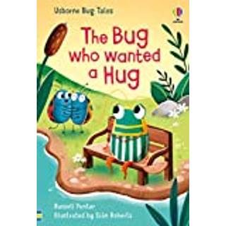 The Bug Who Wanted A Hug