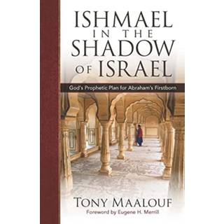 Ishmael in the Shadow of Israel