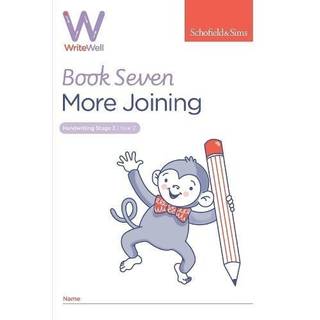 WriteWell 7: More Joining, Year 2, Ages 6-7