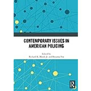 Contemporary Issues in American Policing