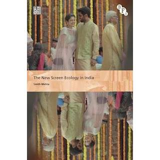 The New Screen Ecology in India