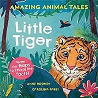 Amazing Animal Tales: Little Tiger