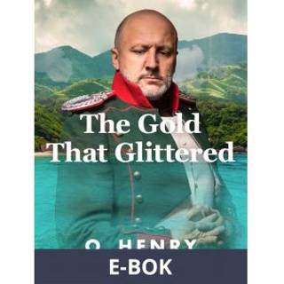 The Gold That Glittered