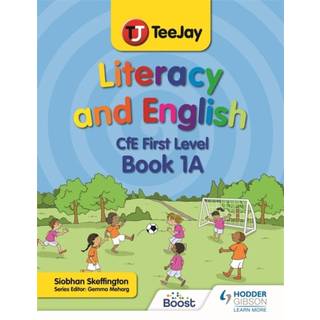 TeeJay Literacy and English CfE First Level Book 1A