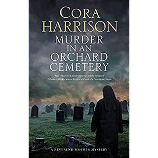 Murder in an Orchard Cemetery