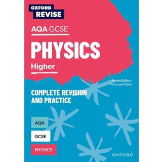 Oxford Revise: AQA GCSE Physics Complete Revision and Practice