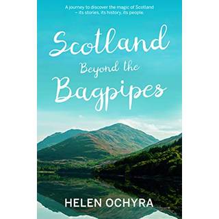 Scotland Beyond the Bagpipes