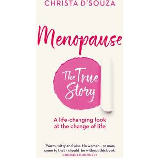 Menopause: The True Story