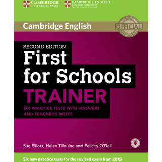 First for Schools Trainer Six Practice Tests with Answers and Teachers Notes with Audio