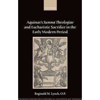 Aquinas's Summa Theologiae and Eucharistic Sacrifice in the Early Modern Period