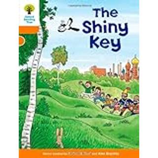 Oxford Reading Tree: Level 6: More Stories A: The Shiny Key (4, 2011) | Roderick Hunt
